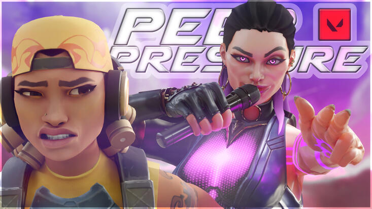 Peer Pressure - Valorant